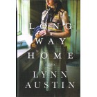 Long Way Home By Lynn Austin
